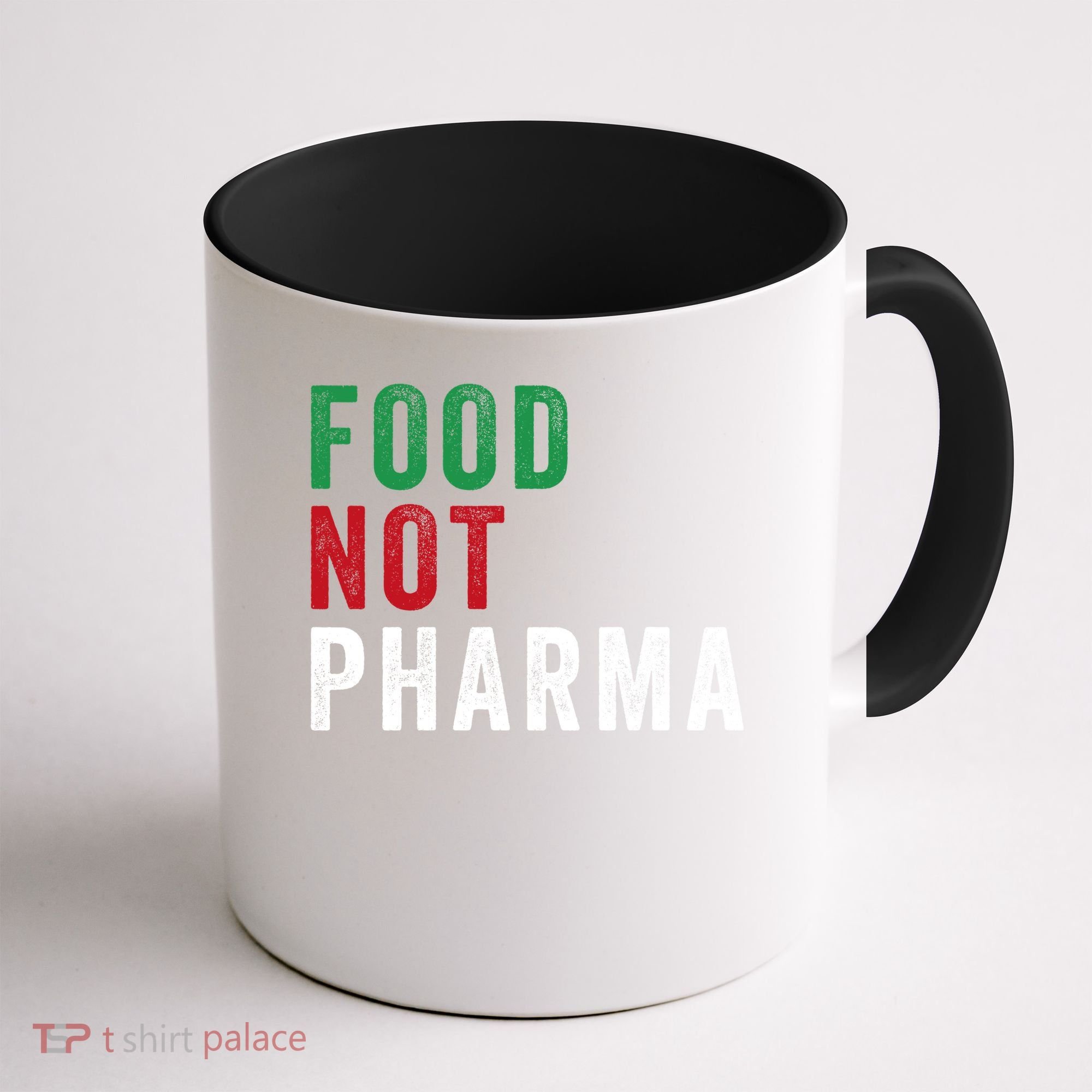 Food Not Pharma Nutraceuticals Natural Organic Nutrition Coffee Mug