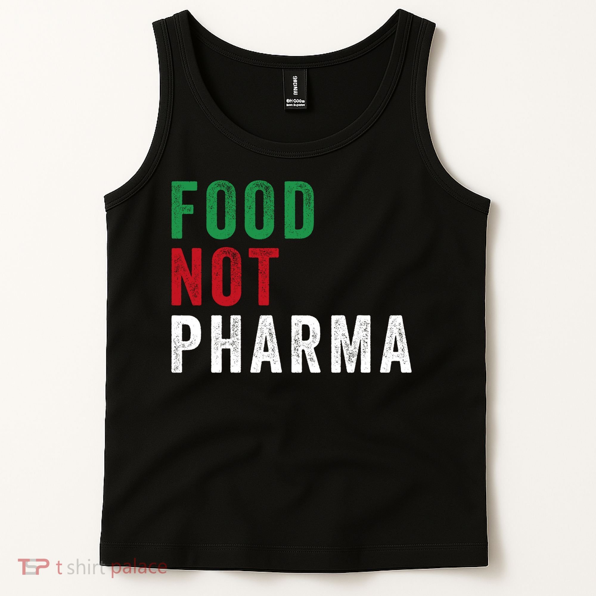 Food Not Pharma Nutraceuticals Natural Organic Nutrition Tank Top