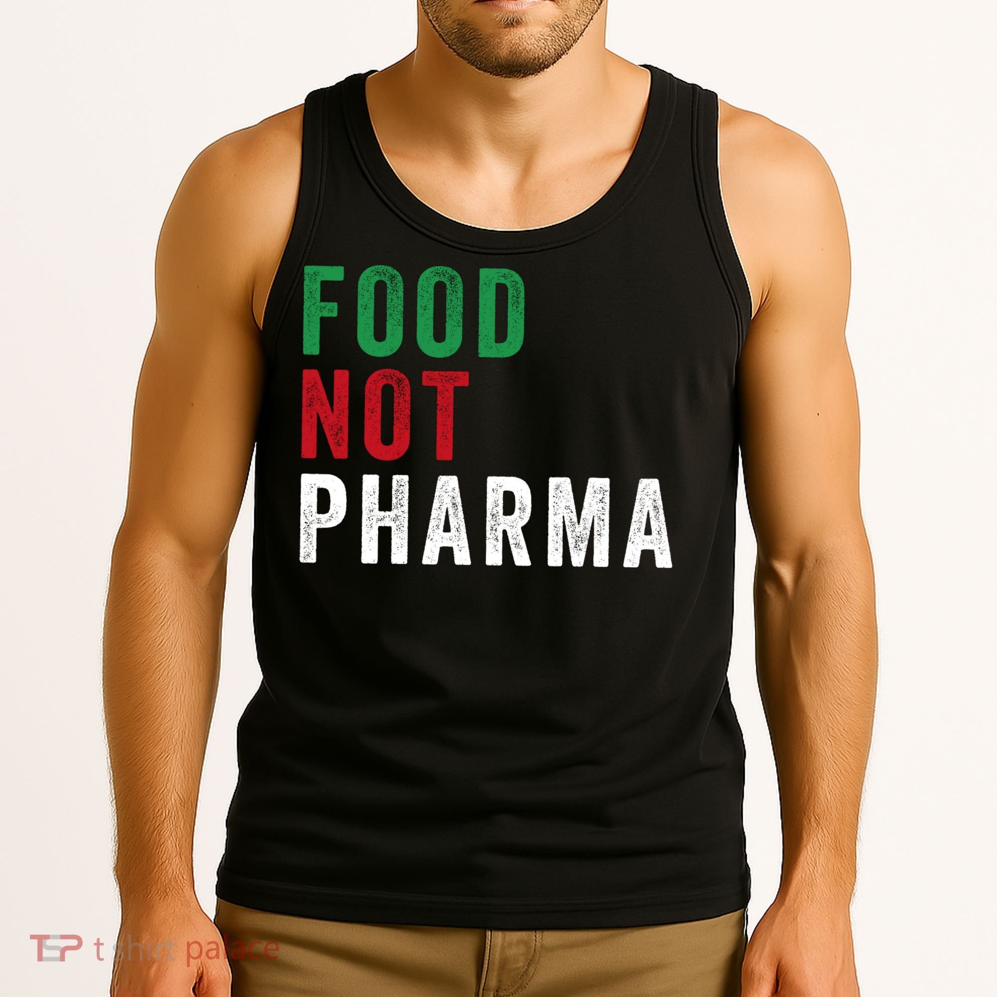 Food Not Pharma Nutraceuticals Natural Organic Nutrition Tank Top