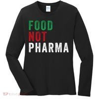Food Not Pharma Nutraceuticals Natural Organic Nutrition Women's Long Sleeve Shirt thumb 0