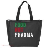 Food Not Pharma Nutraceuticals Natural Organic Nutrition Tote Bag thumb 0