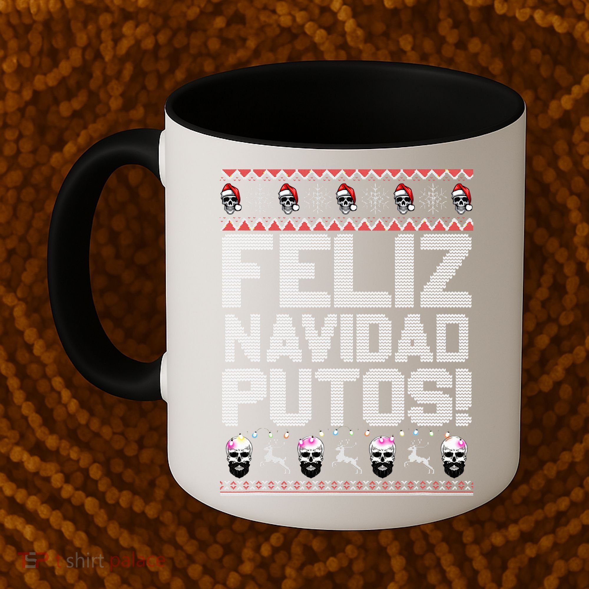 Feliz Navidad Putos Funny Mexican Ugly Xmas Party  Coffee Mug