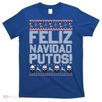 Feliz Navidad Putos Funny Mexican Ugly Xmas Party  T-Shirt thumb 0