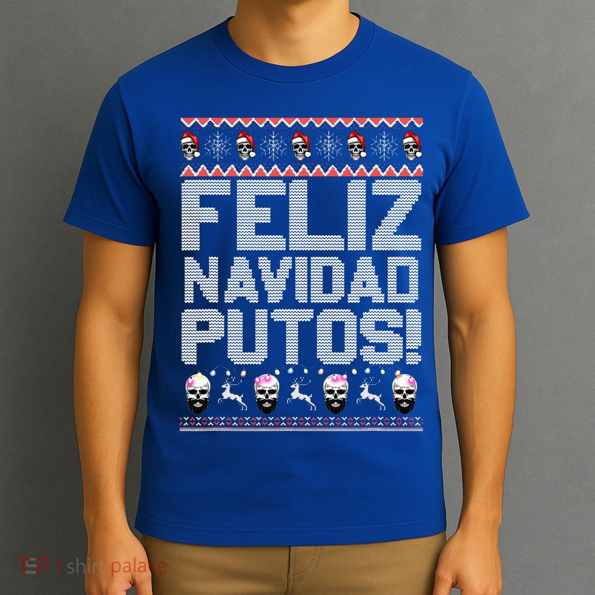 Feliz Navidad Putos Funny Mexican Ugly Xmas Party  T-Shirt