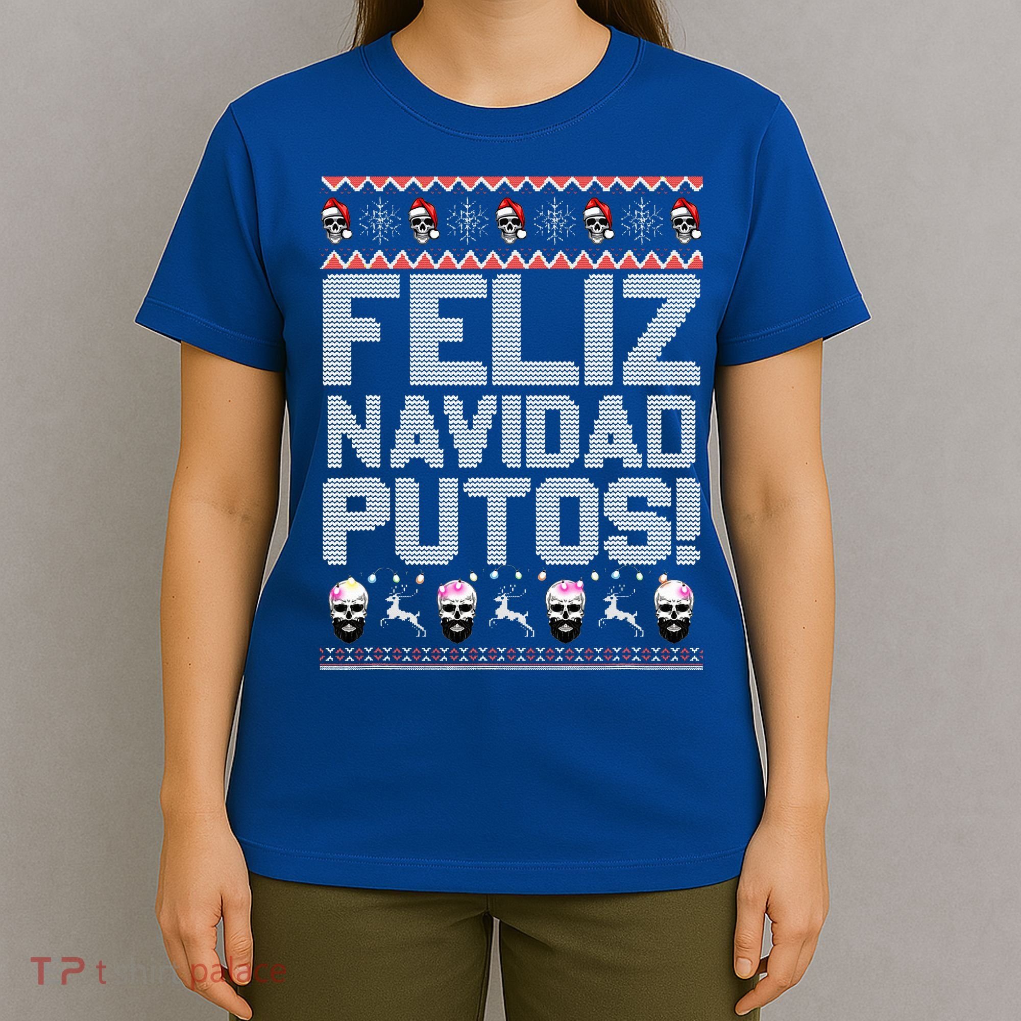 Feliz Navidad Putos Funny Mexican Ugly Xmas Party  T-Shirt