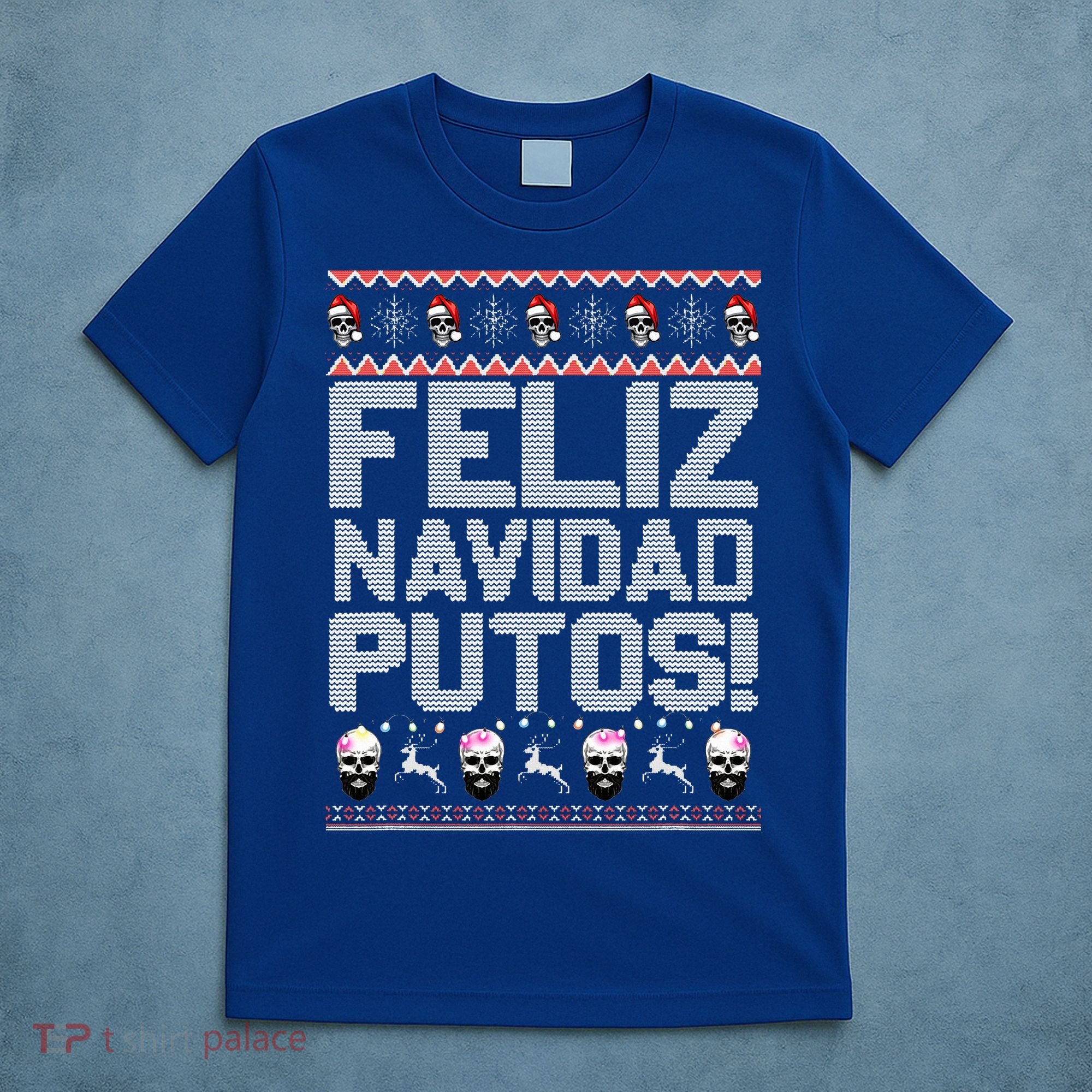 Feliz Navidad Putos Funny Mexican Ugly Xmas Party  T-Shirt