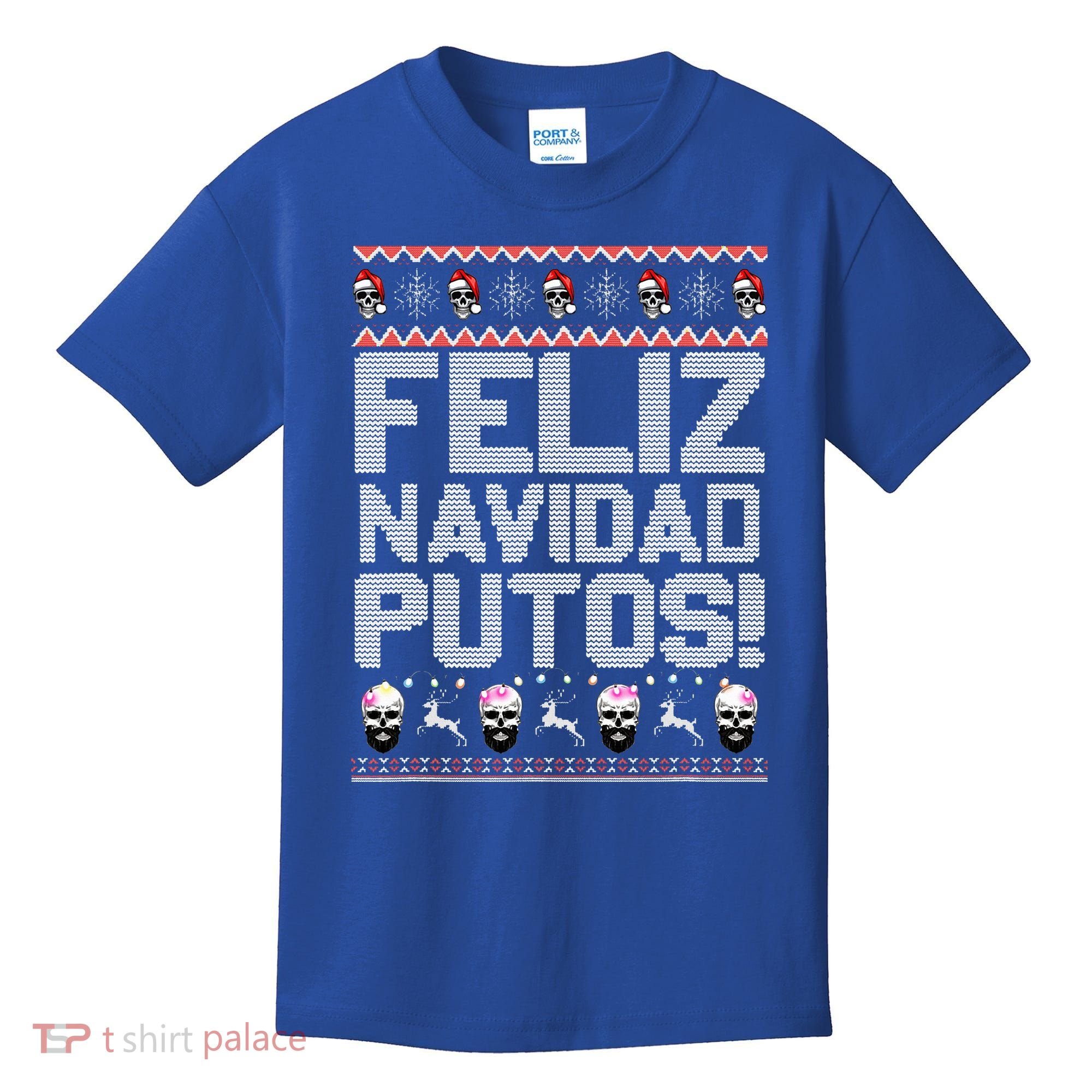 Feliz Navidad Putos Funny Mexican Ugly Xmas Party  Kids T-Shirt