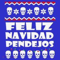 Feliz Navidad Pendejos Funny Mexican Ugly Christmas Funny Hoodie thumb 7