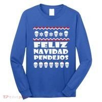 Feliz Navidad Pendejos Funny Mexican Ugly Christmas Funny Long Sleeve Shirt thumb 0
