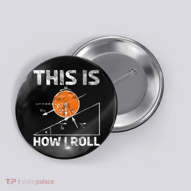 Funny Nerdy Physics Teachers Button