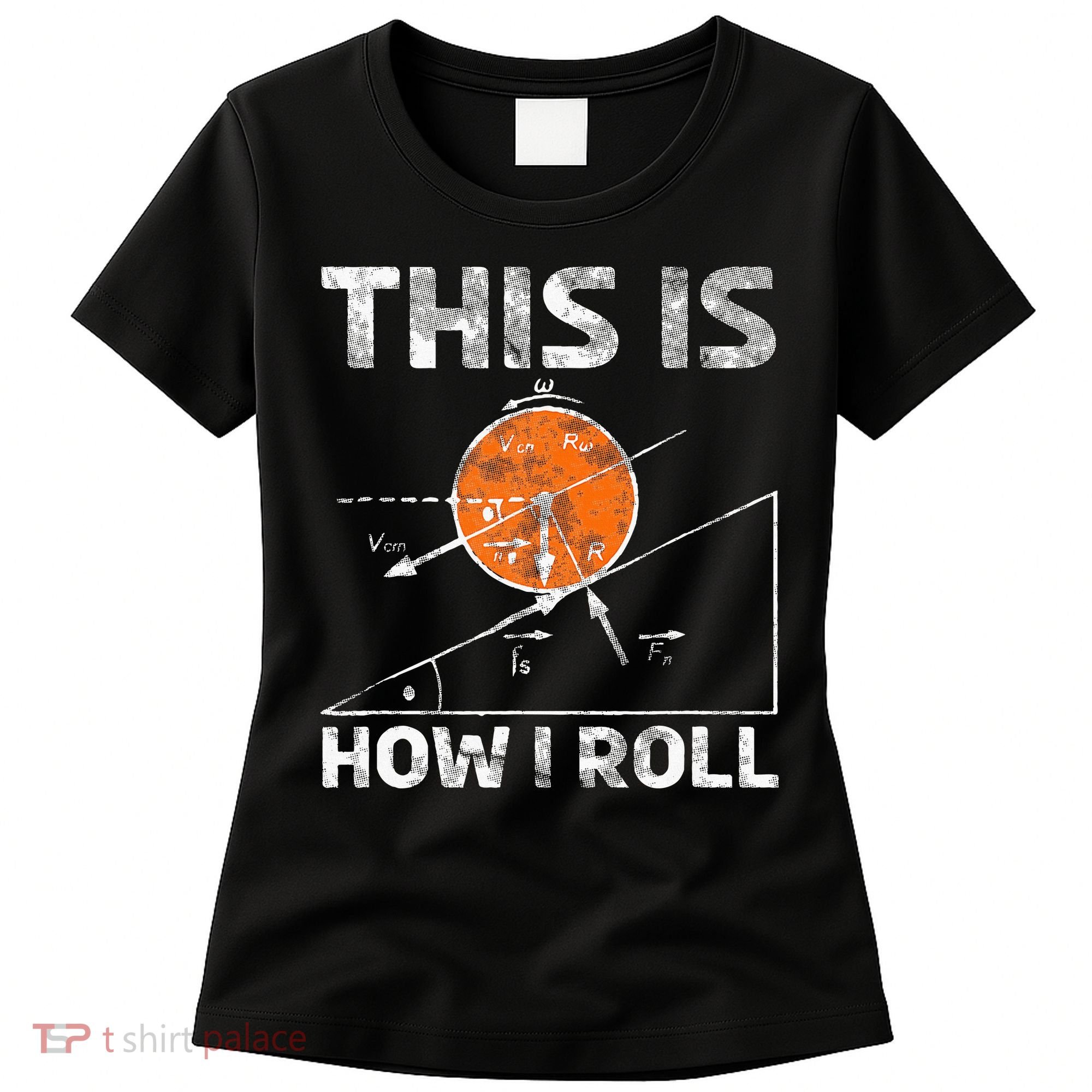 Funny Nerdy Physics Teachers Women's T-Shirt
