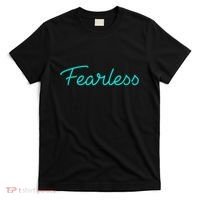 Fearless Neon Quote T-Shirt thumb 0