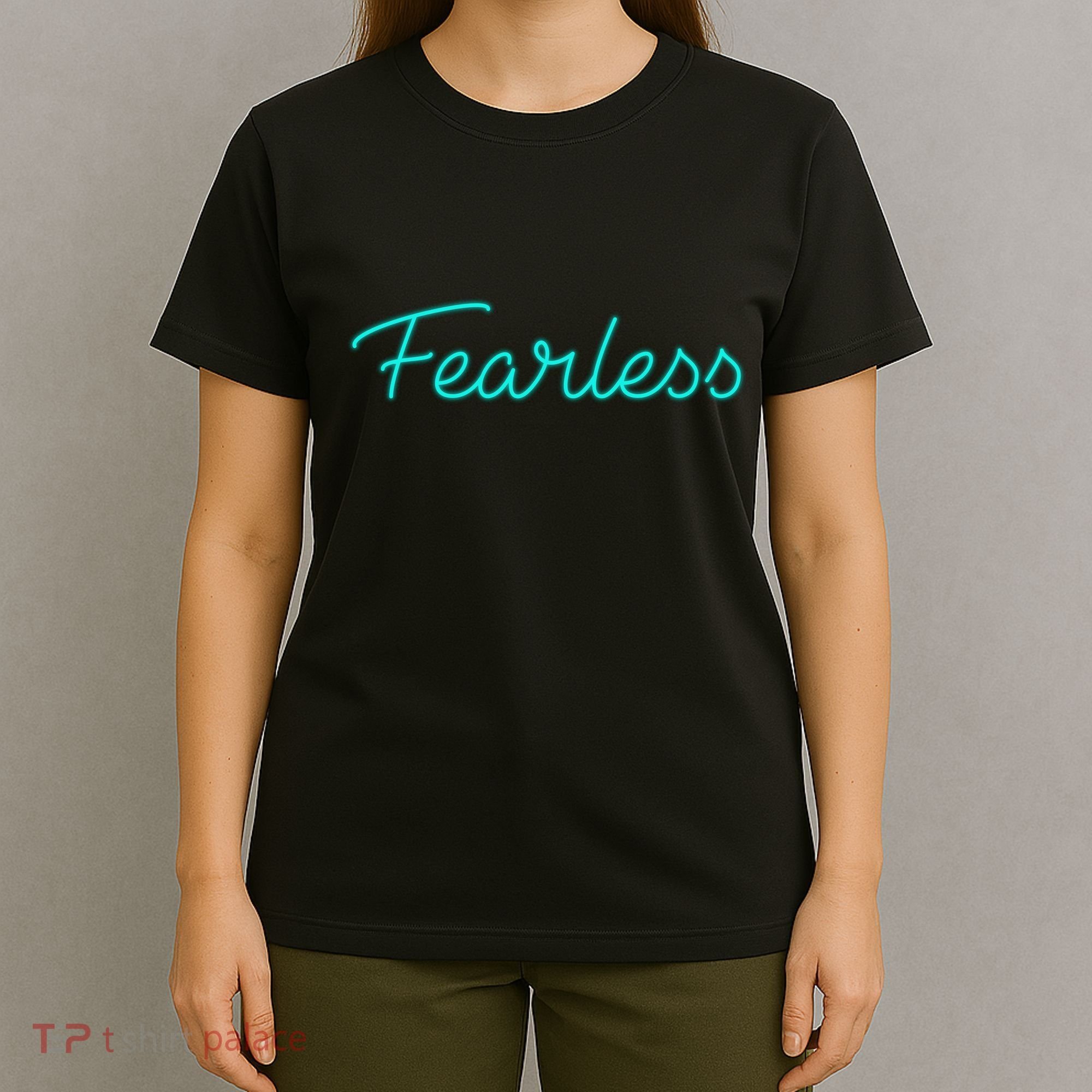 Fearless Neon Quote T-Shirt