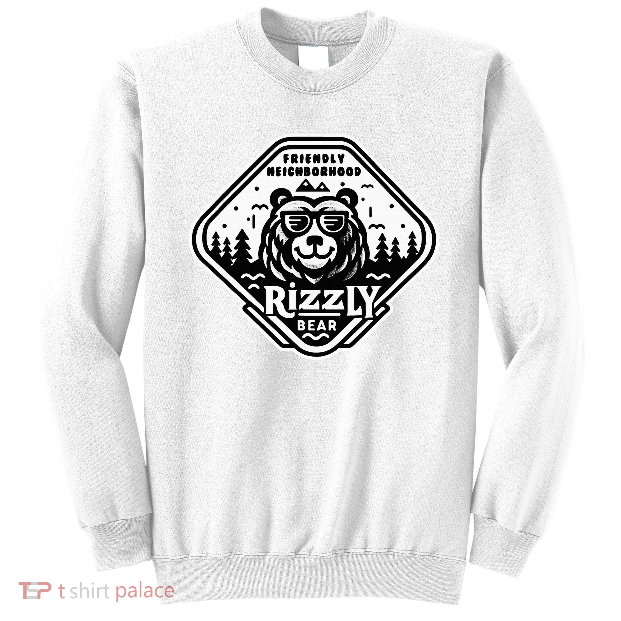 Funny Neighborhood Rizzly Bear Sweatshirt