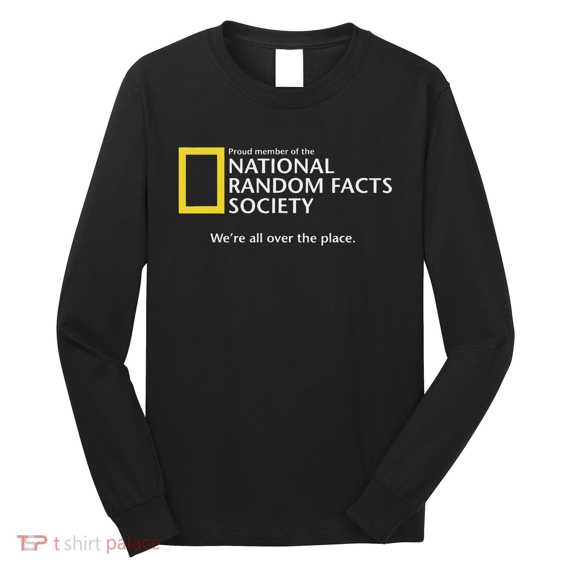 Funny National Random Facts Society For Odd Memory People Long Sleeve Shirt