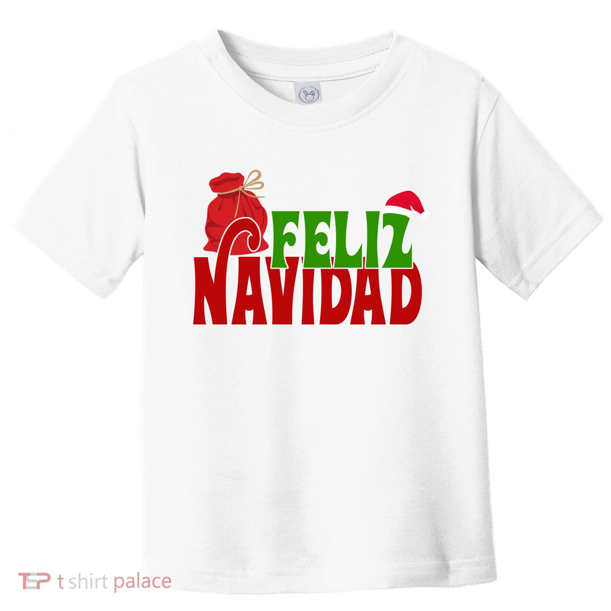 Feliz Navidad Spanish Christmas Toddler T-Shirt