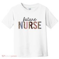 Future Nurse Student Leopard Print Nursing School Meaningful Gift Toddler T-Shirt thumb 0