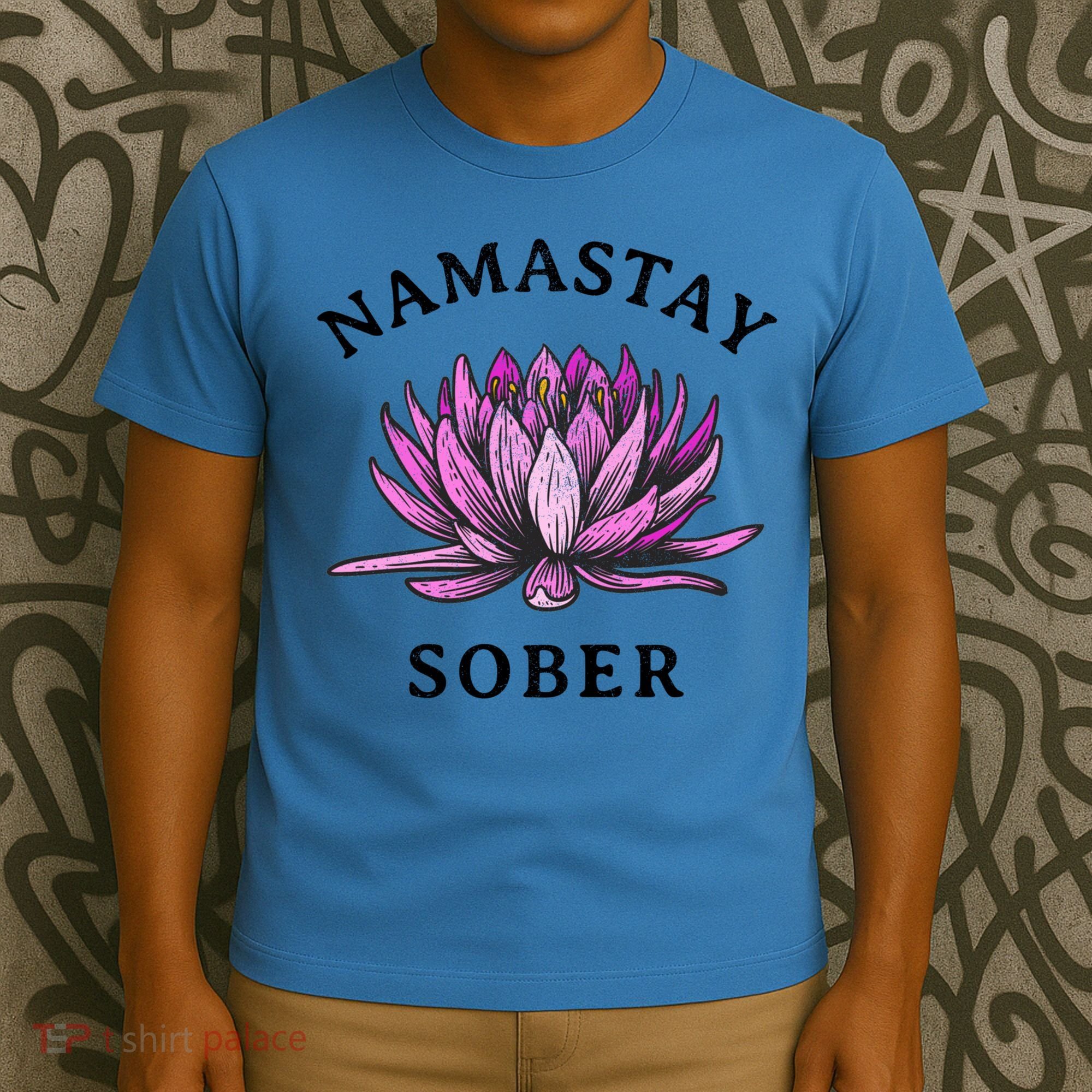 Funny Namastay Sober Na Aa 12 Step Recovery Funny Gift T-Shirt
