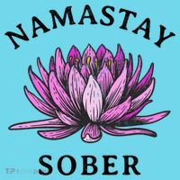 Funny Namastay Sober Na Aa 12 Step Recovery Funny Gift T-Shirt thumb 6