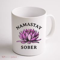 Funny Namastay Sober Na Aa 12 Step Recovery Funny Gift Coffee Mug thumb 1