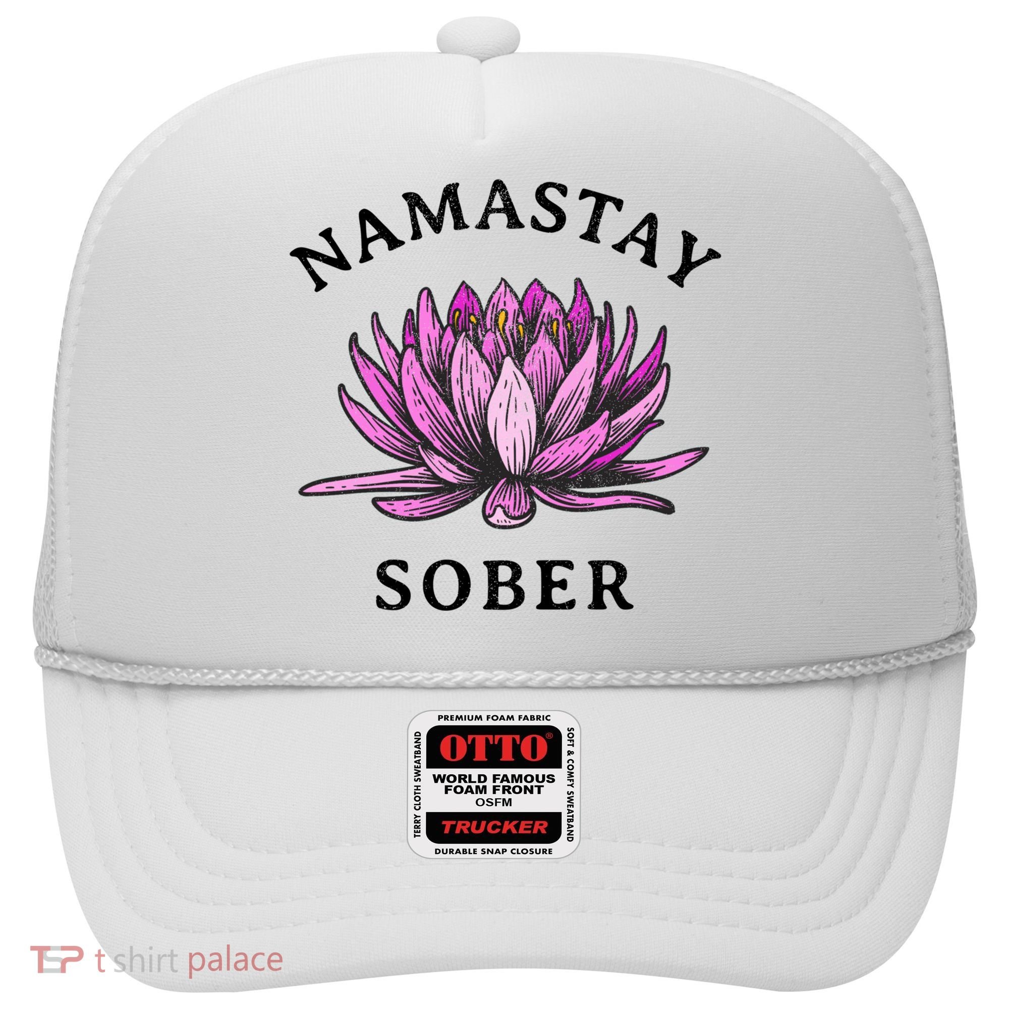 Funny Namastay Sober Na Aa 12 Step Recovery Funny Gift Hat