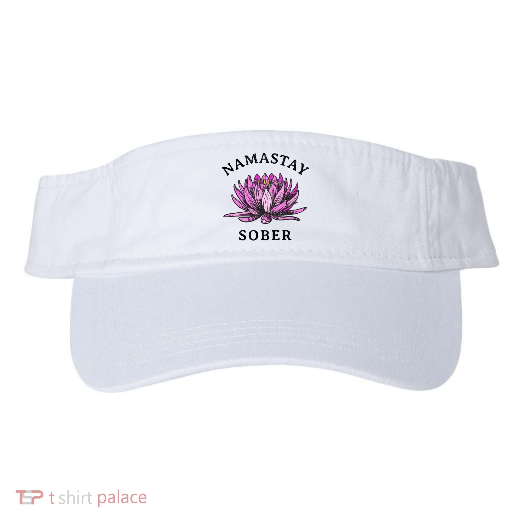 Funny Namastay Sober Na Aa 12 Step Recovery Funny Gift Visor