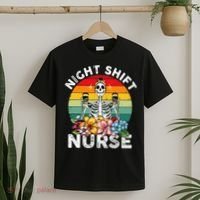 Funny Night Shift Nurse Skeleton Night Shift Nurse T-Shirt thumb 2