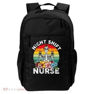 Funny Night Shift Nurse Skeleton Night Shift Nurse Backpack