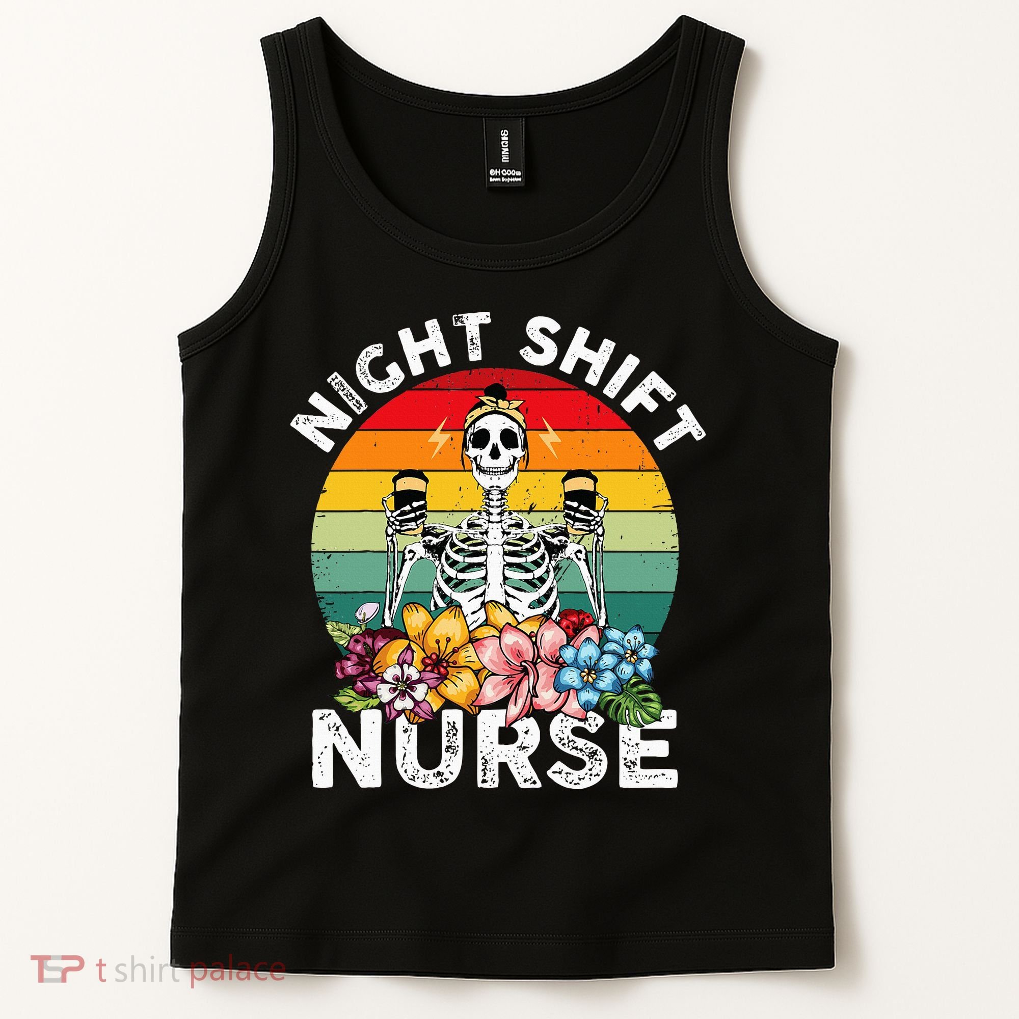 Funny Night Shift Nurse Skeleton Night Shift Nurse Tank Top