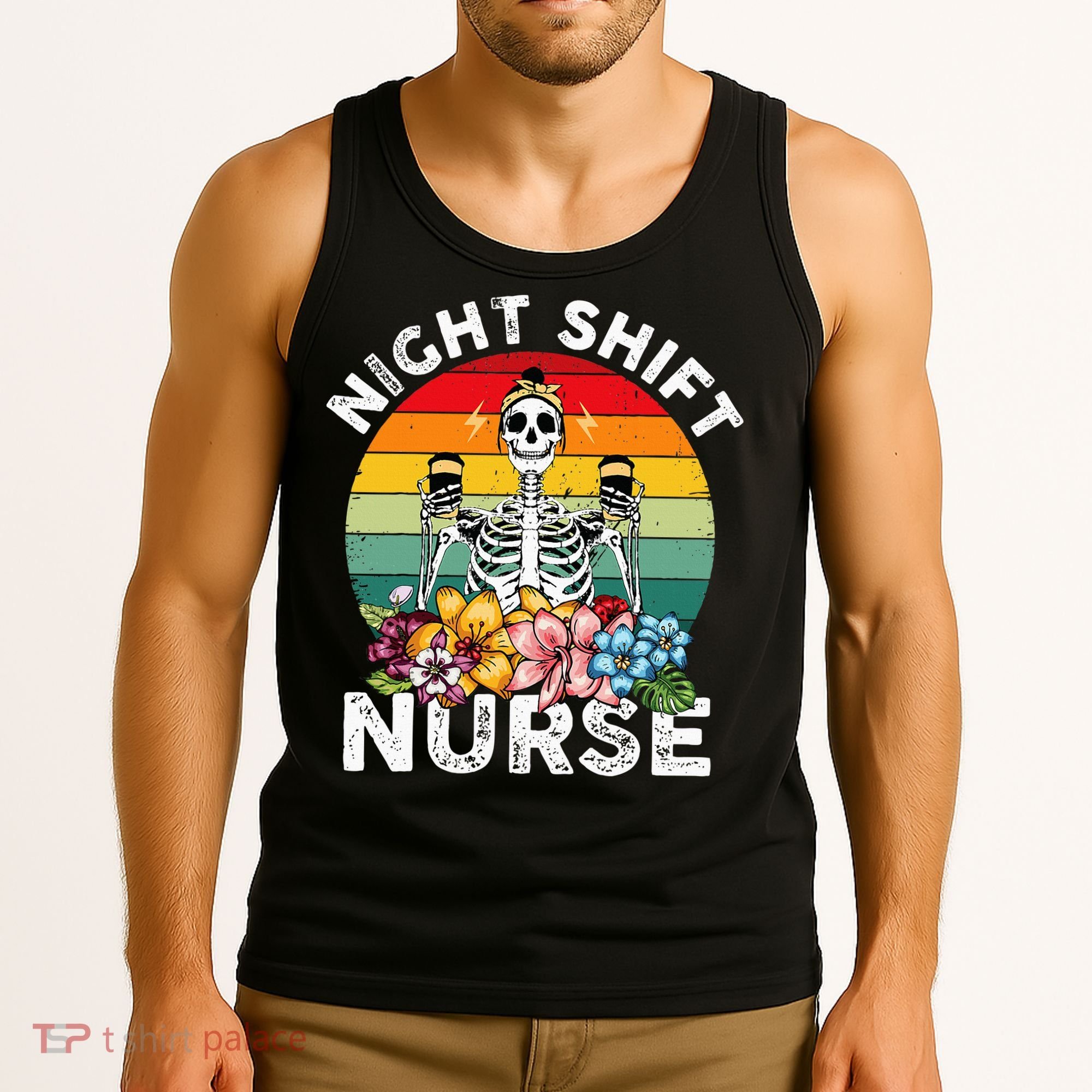 Funny Night Shift Nurse Skeleton Night Shift Nurse Tank Top