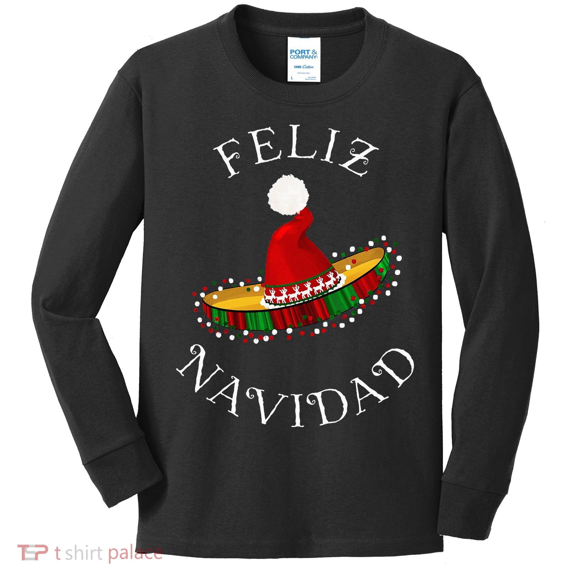 Feliz Navidad Santa Hat Sombrero Funny Christmas In Mexico Kids Long Sleeve Shirt
