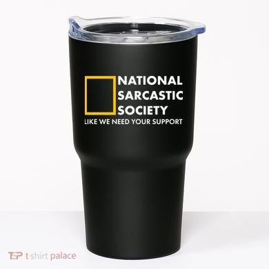 Funny National Sarcastic Society Tumbler