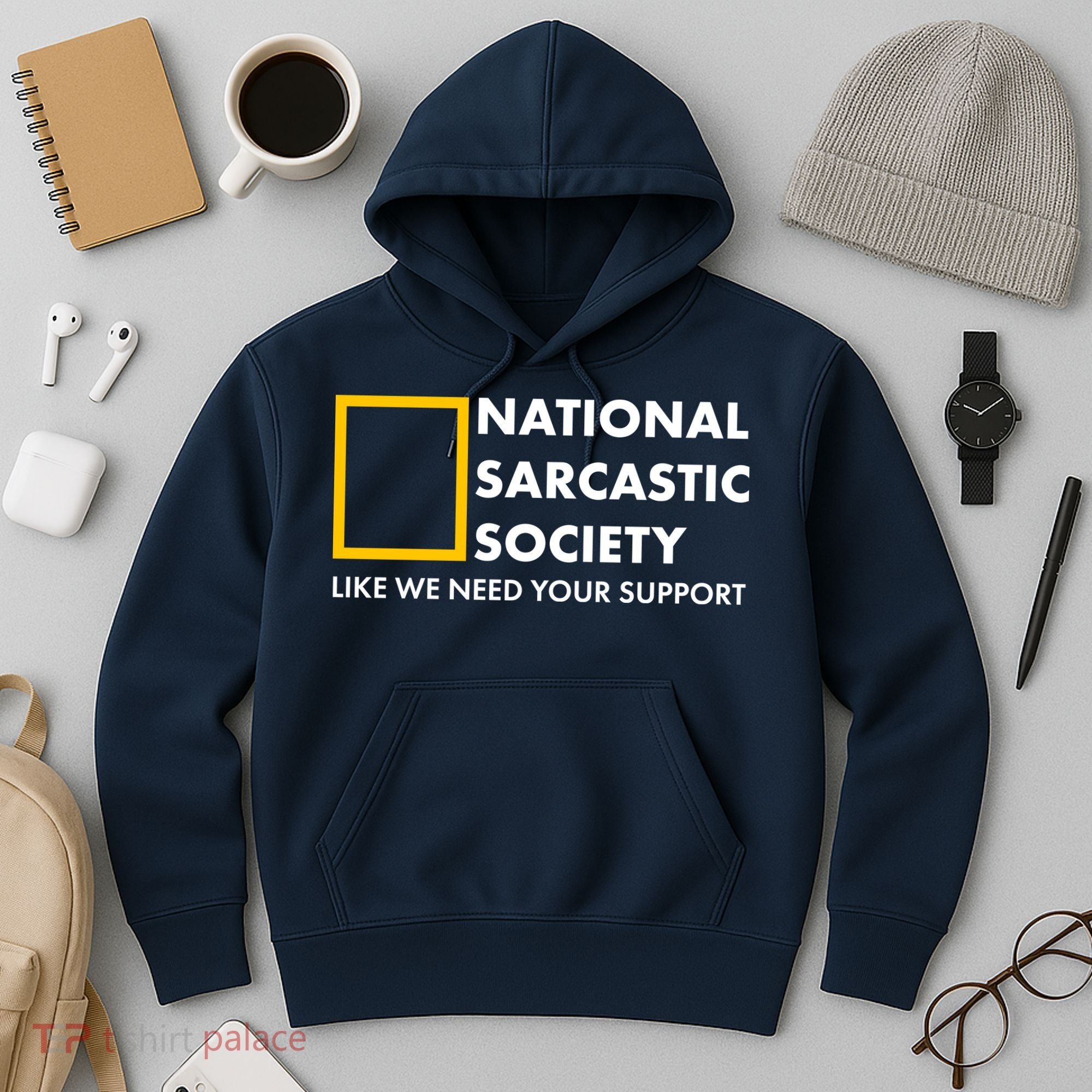 Funny National Sarcastic Society Hoodie
