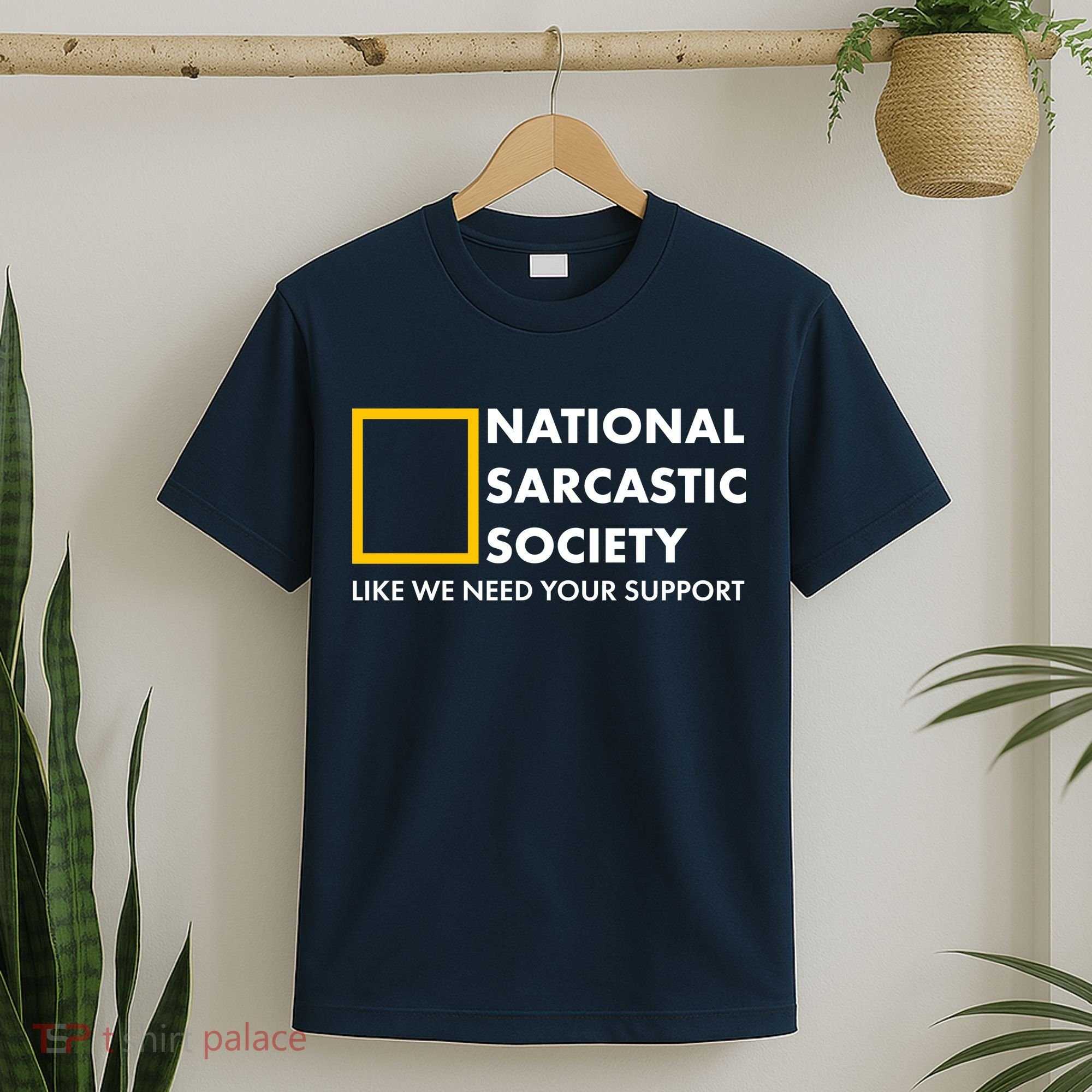 Funny National Sarcastic Society T-Shirt