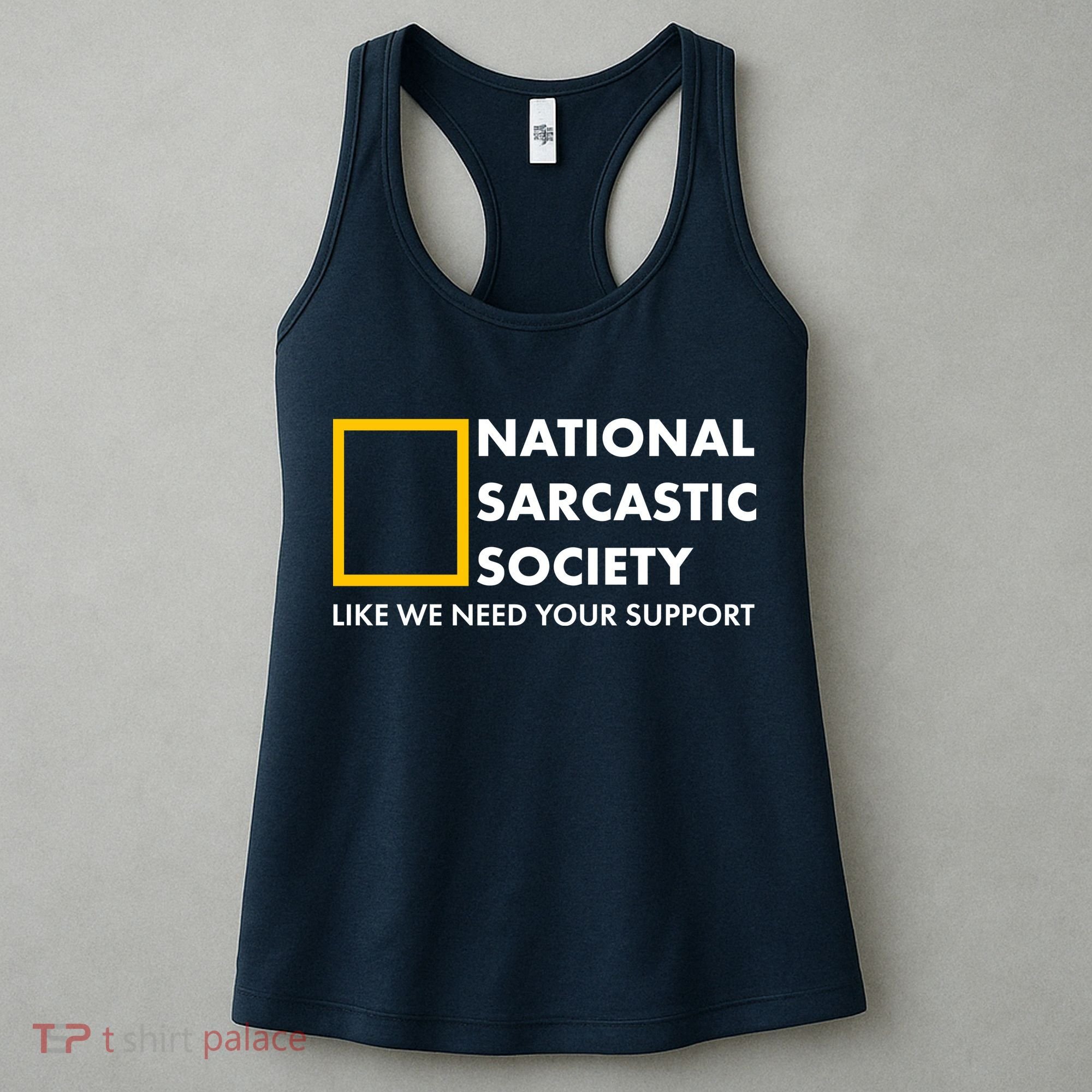 Funny National Sarcastic Society Women's Tank Top