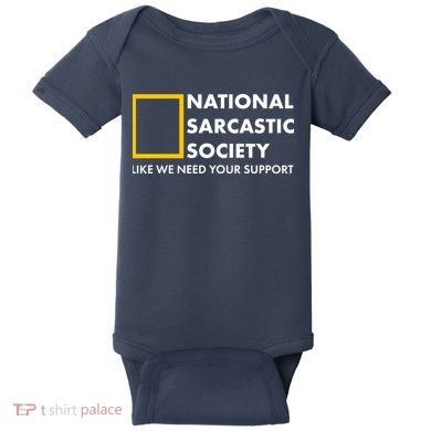 Funny National Sarcastic Society Baby Bodysuit