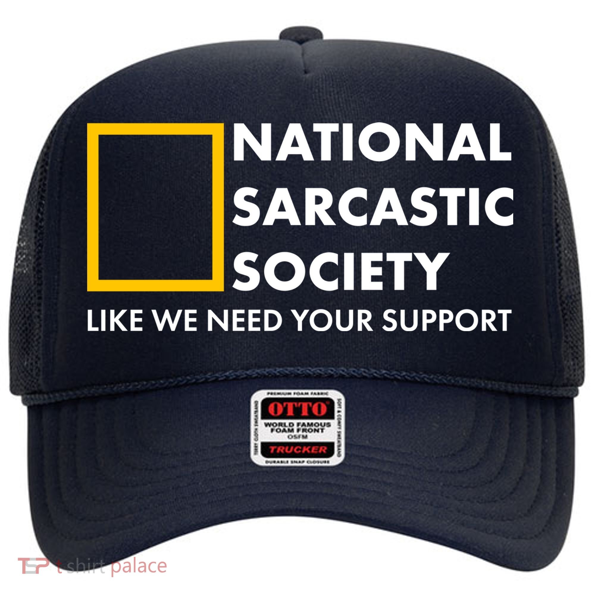 Funny National Sarcastic Society Hat