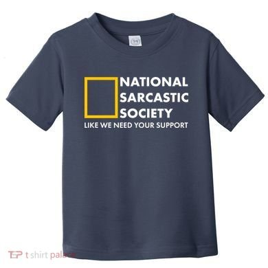Funny National Sarcastic Society Toddler T-Shirt