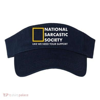 Funny National Sarcastic Society Visor