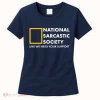 Funny National Sarcastic Society Women's T-Shirt thumb 0
