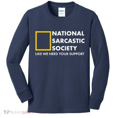 Funny National Sarcastic Society Kids Long Sleeve Shirt