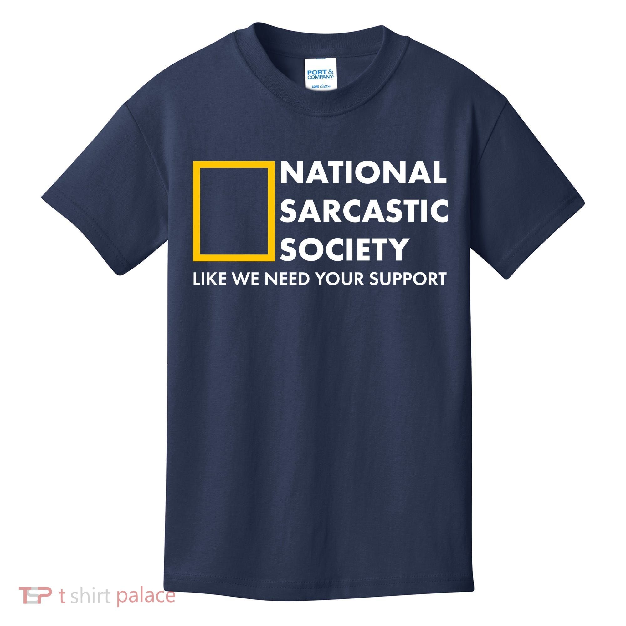 Funny National Sarcastic Society Kids T-Shirt