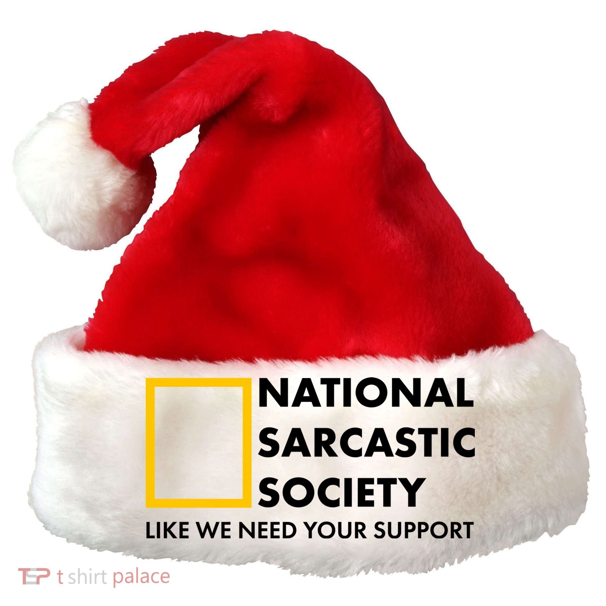 Funny National Sarcastic Society Santa Hat