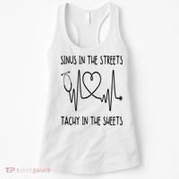 Funny Nurse Sinus In The Streets Tachy Sheets RN Medical Women's Tank Top thumb 0