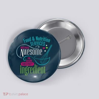 Food & Nutrition Services Being Awesome Lunch Lady Button