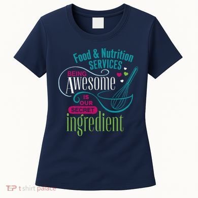 Food & Nutrition Services Being Awesome Lunch Lady Women's T-Shirt