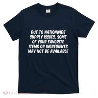 Funny Nationwide Supplies Issues T-Shirt thumb 0