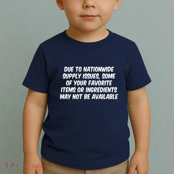 Funny Nationwide Supplies Issues Toddler T-Shirt