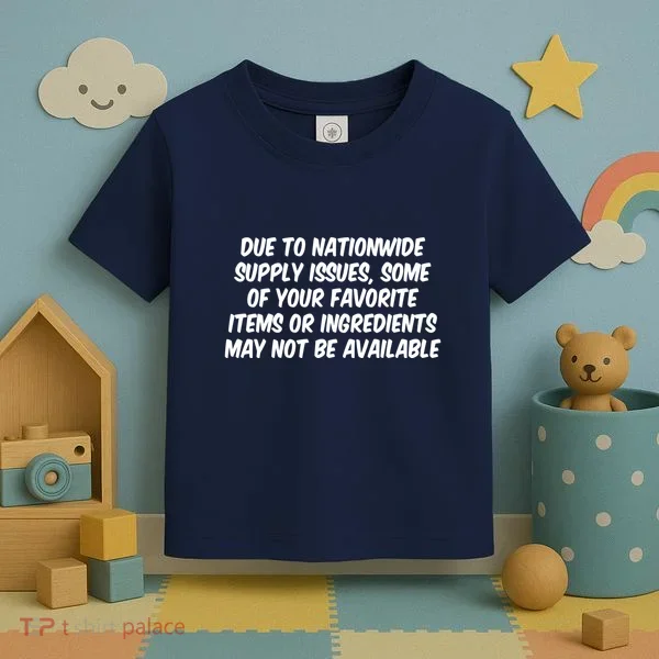 Funny Nationwide Supplies Issues Toddler T-Shirt