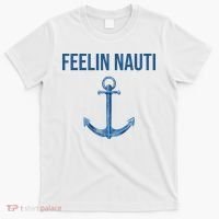 Feelin Nauti Sailing Funny T-Shirt thumb 0